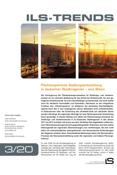 ILS Institut für Landes- und Stadtentwicklungsforschung (Hg.) | Flächensparende Siedlungsentwicklung in deutschen Stadtregionen – eine Bilanz | ILS Trends | 3/20