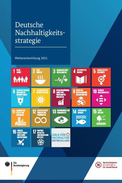 Die Bundesregierung | Deutsche Nachhaltigkeitsstrategie: Weiterentwicklung 2021 | Die Bundesregierung | Berlin